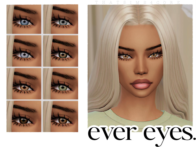 Ever Eyes Non Defaults by thatsims4core – CAS
